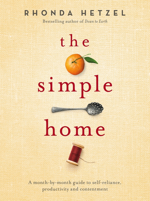 Title details for The Simple Home by Rhonda Hetzel - Available